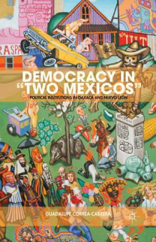 Carte Democracy in "Two Mexicos" G. Correa-Cabrera