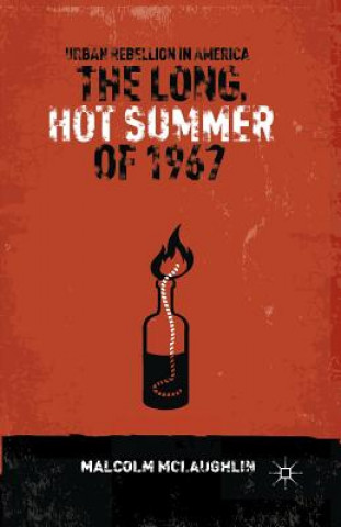 Carte Long, Hot Summer of 1967 M. McLaughlin