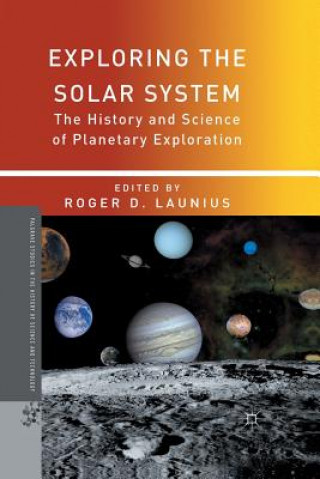 Книга Exploring the Solar System R. Launius