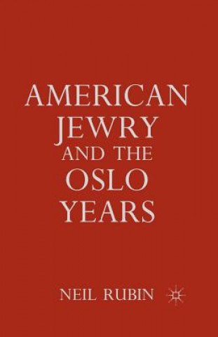 Kniha American Jewry and the Oslo Years N. Rubin