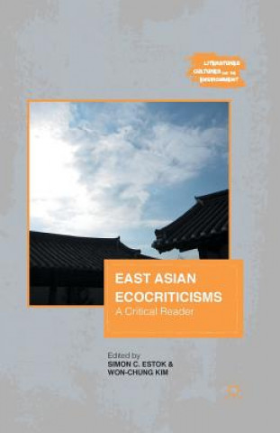 Kniha East Asian Ecocriticisms S. Estok