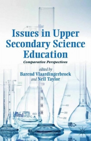 Książka Issues in Upper Secondary Science Education Neil Taylor