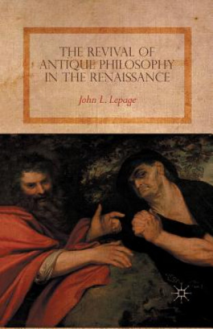 Kniha Revival of Antique Philosophy in the Renaissance J. Lepage