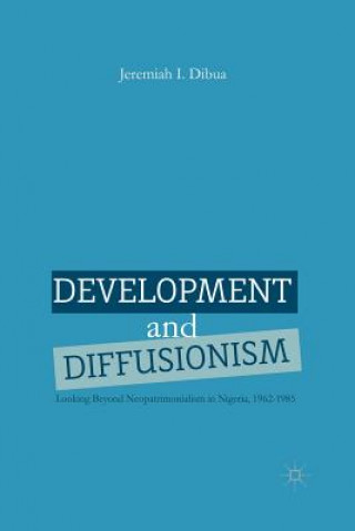 Buch Development and Diffusionism J. Dibua