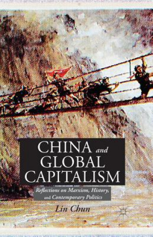 Könyv China and Global Capitalism L. Chun