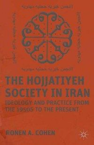 Kniha Hojjatiyeh Society in Iran R. Cohen
