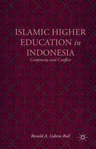 Könyv Islamic Higher Education in Indonesia R. Lukens-Bull