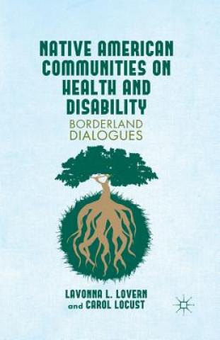 Livre Native American Communities on Health and Disability L. Lovern