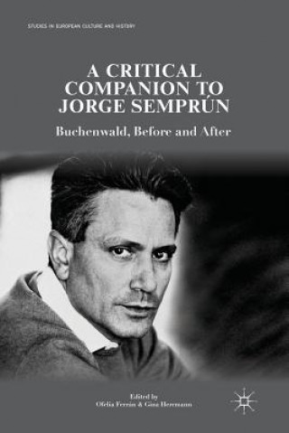 Knjiga Critical Companion to Jorge Semprun O. Ferrán