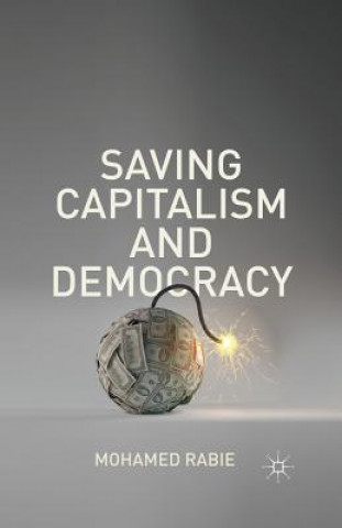 Książka Saving Capitalism and Democracy M. Rabie