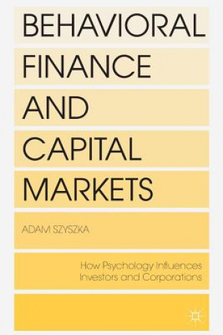 Carte Behavioral Finance and Capital Markets A. Szyszka