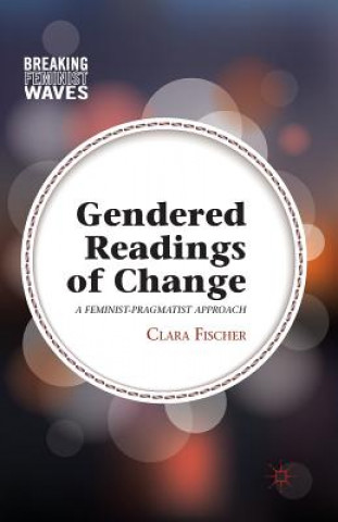 Book Gendered Readings of Change C. Fischer