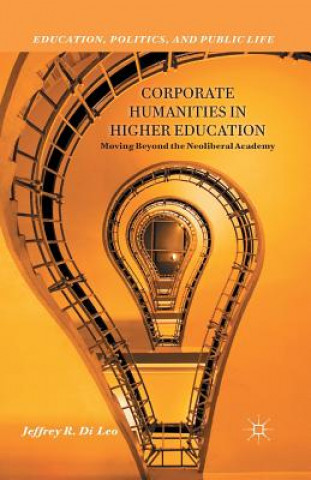 Carte Corporate Humanities in Higher Education Jeffrey R. Di Leo