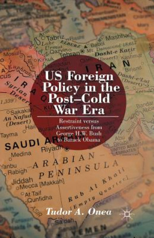 Carte US Foreign Policy in the Post-Cold War Era T. Onea