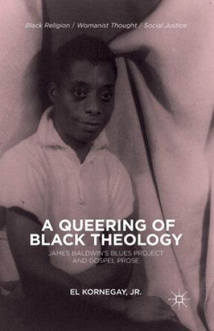 Kniha Queering of Black Theology E. Kornegay