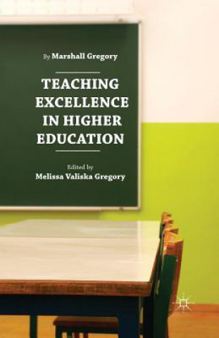 Könyv Teaching Excellence in Higher Education M. Gregory