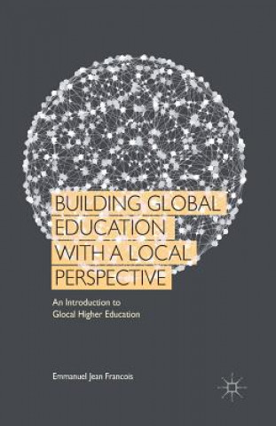 Buch Building Global Education with a Local Perspective Emmanuel Jean Francois