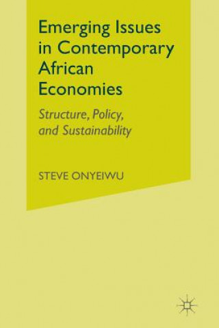 Kniha Emerging Issues in Contemporary African Economies S. Onyeiwu