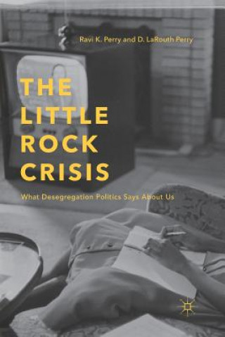 Książka Little Rock Crisis R. Perry