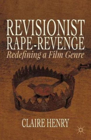 Kniha Revisionist Rape-Revenge C. Henry