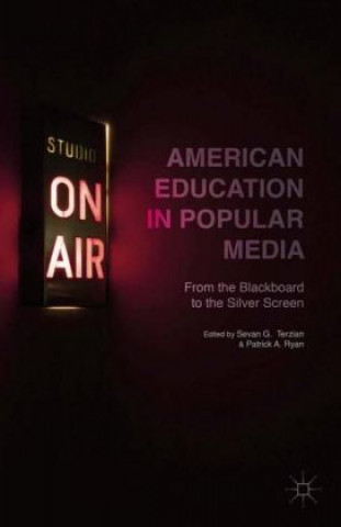 Könyv American Education in Popular Media S. Terzian