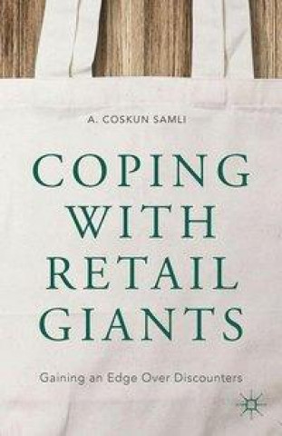 Kniha Coping with Retail Giants A. Samli