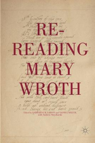 Książka Re-Reading Mary Wroth K. Larson