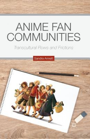 Könyv Anime Fan Communities S. Annett