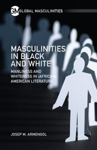 Libro Masculinities in Black and White J. Armengol