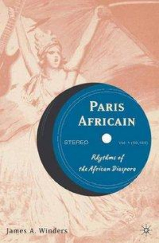 Książka Paris Africain J. Winders