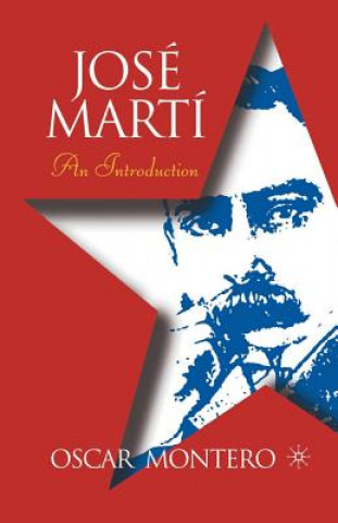 Kniha Jose Marti: An Introduction O. Montero