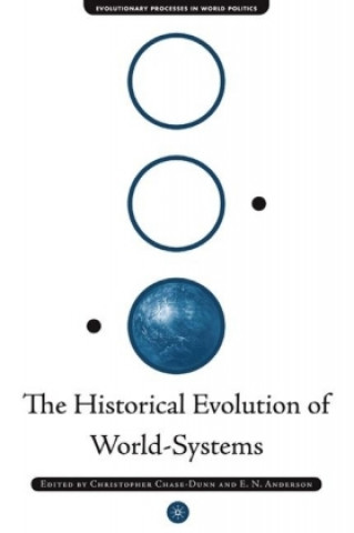 Книга Historical Evolution of World-Systems C. Chase-Dunn