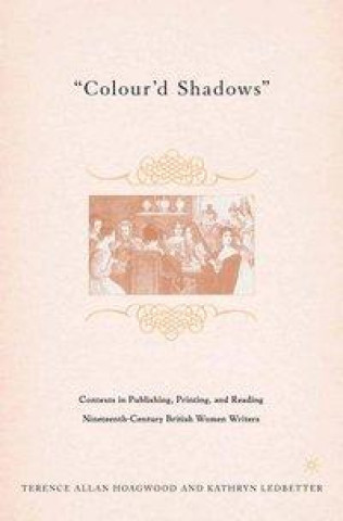 Kniha Colour'd Shadows T. Hoagwood