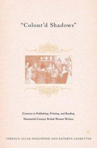 Buch Colour'd Shadows T. Hoagwood