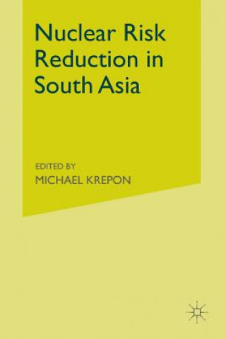 Buch Nuclear Risk Reduction in South Asia Michael Krepon