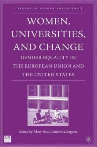 Kniha Women, Universities, and Change M. Sagaria