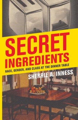 Kniha Secret Ingredients S. Inness