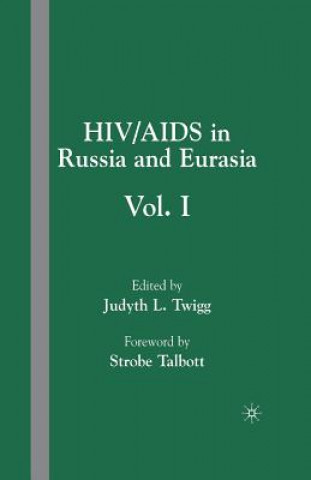 Knjiga HIV/AIDS in Russia and Eurasia J. Twigg