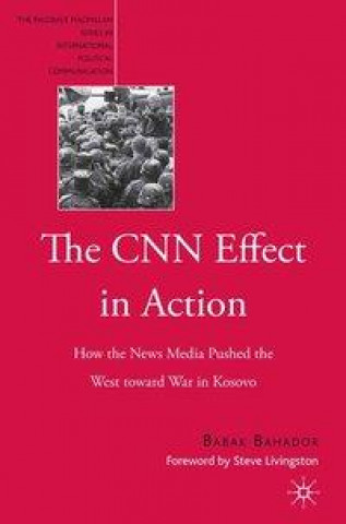 Kniha CNN Effect in Action B. Bahador