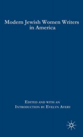 Buch Modern Jewish Women Writers in America E. Avery