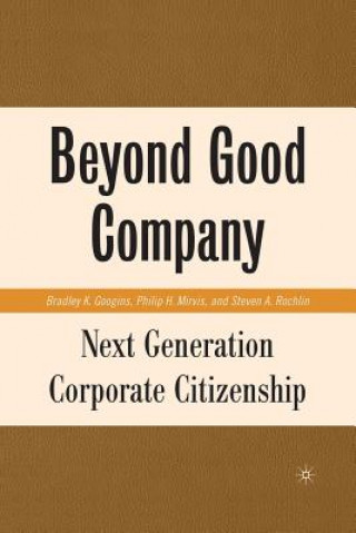 Könyv Beyond Good Company B. Googins