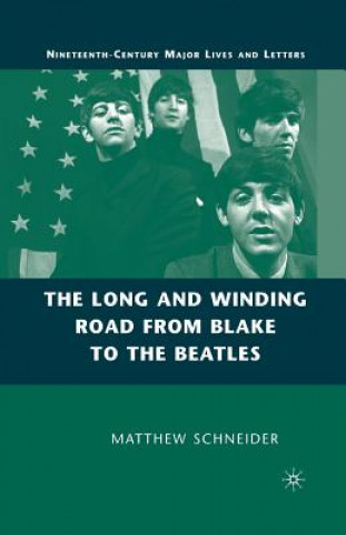 Carte Long and Winding Road from Blake to the Beatles M. Schneider