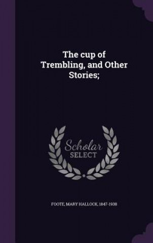 Kniha Cup of Trembling, and Other Stories; 