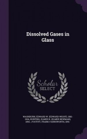 Книга DISSOLVED GASES IN GLASS EDWARD W. WASHBURN