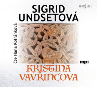 Audio Kristina Vavřincova Sigrid Undsetová