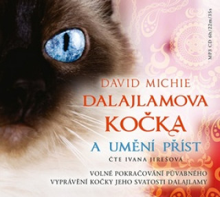 Аудио Dalajlamova kočka a umění příst David Michie