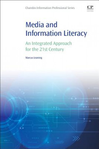 Книга Media and Information Literacy Marcus Leaning