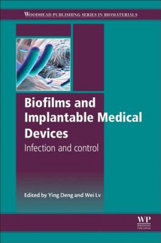 Książka Biofilms and Implantable Medical Devices Ying Deng