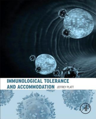 Książka Immunological Tolerance and Accommodation Jeffrey Platt