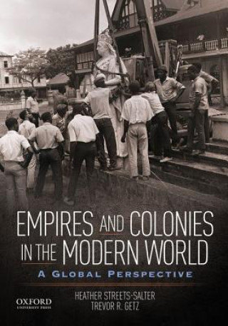 Könyv Empires and Colonies in the Modern World Heather Streets-Salter